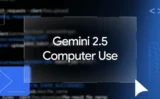 🖥️ Googleがブラウザ操作特化AI「Gemini 2.5 Computer Use」をプレビューリリース